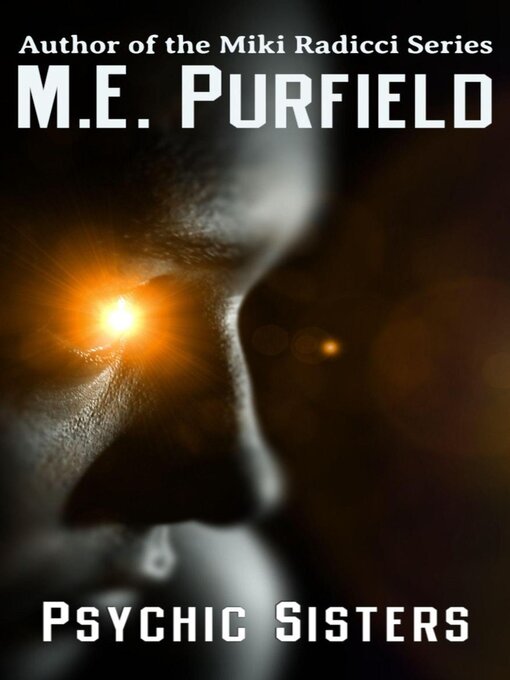 Title details for Psychic Sisters by M.E. Purfield - Available